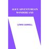 alice adventures in wonderland by Lewis Carroll