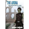 The Arena: A LitRPG Adventure