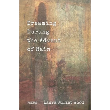 Dreaming During the Advent of Rain