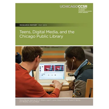 Teens, Digital Media, and the Chicago Public Library