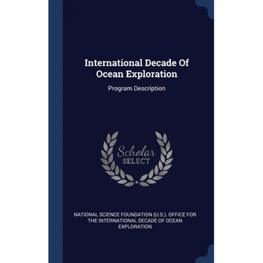 International Decade Of Ocean Exploration: Program Description