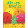 Always Everly: A Christmas Holiday Book for Kids
