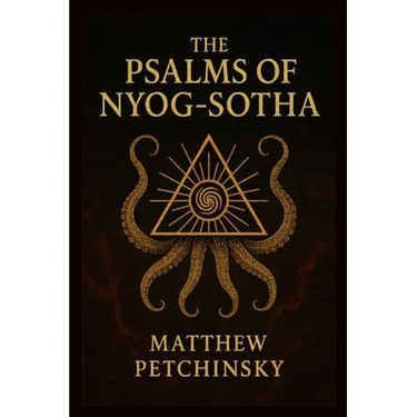 The Psalms of Nyog-Sotha