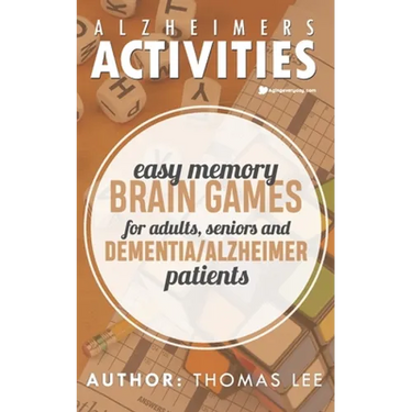 Alzheimers Activities: Easy Memory Brain Games for Adults, Seniors, and Dementia/ Alzheimer Patients