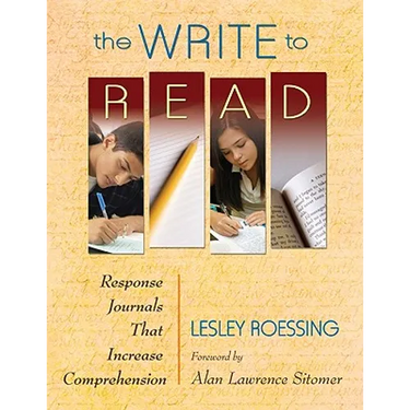 The Write to Read: Response Journals That Increase Comprehension