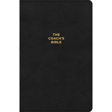 CSB Coach's Bible, Revised and Updated, Optimal Type, Black Leathertouch: Devotional Bible for Coaches
