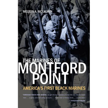 The Marines of Montford Point: America's First Black Marines