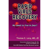 Rapid Virus Recovery