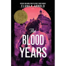 The Blood Years