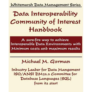 Data Interoperability Community of Interest Handbook