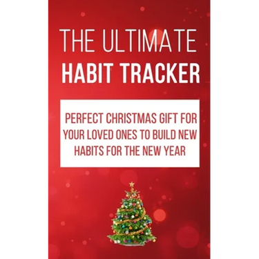 The Ultimate Habit Tracker: Perfect Christmas gifts for your loved ones to build new habits for the new year.