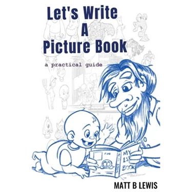 Let's Write a Picture Book: A Practical Guide