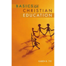 Basics of Christian Education