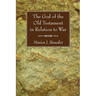 The God of the Old Testament in Relation to War