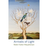 Arrivals of Light