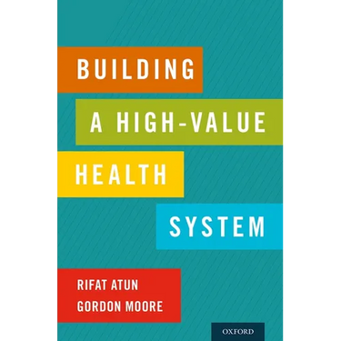 Building a High-Value Health System