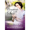 Constant as the Sun: The Courtship of Mr. Darcy