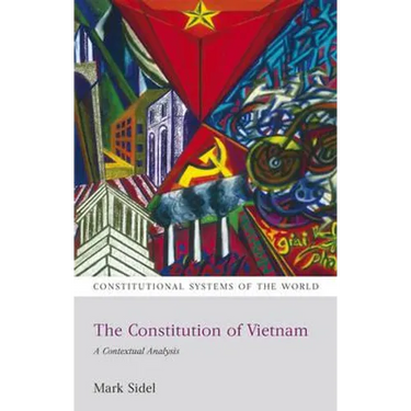 The Constitution of Vietnam: A Contextual Analysis