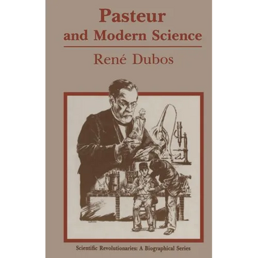 Pasteur and Modern Science