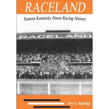 Raceland: Eastern Kentucky Horse Racing History