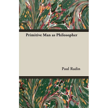 Primitive Man as Philosopher