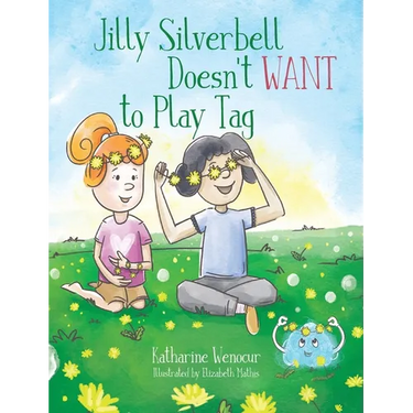 Jilly Silverbell Doesn't Want to Play Tag