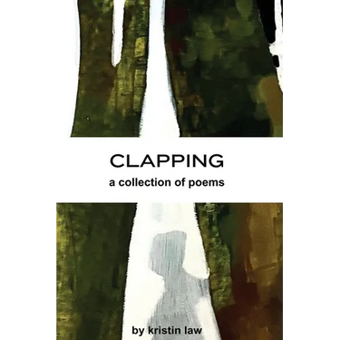 Clapping: a collection of poems
