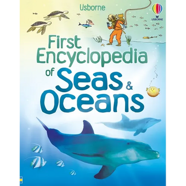 First Encyclopedia of Seas and Oceans