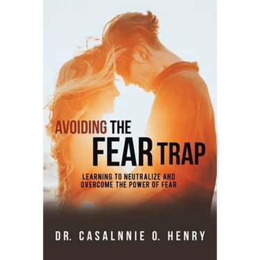 Avoiding the Fear Trap: Learning to Neutralize and Overcome the Power of Fear