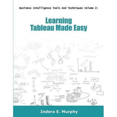 Learning Tableau Made Easy