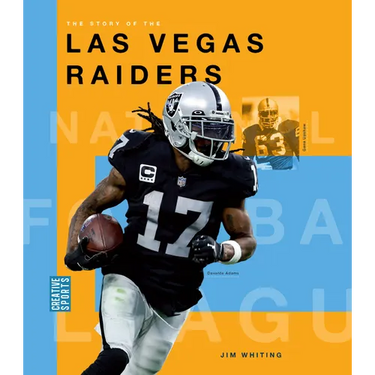 The Story of the Las Vegas Raiders