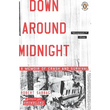 Down Around Midnight: Down Around Midnight: A Memoir of Crash and Survival