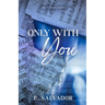 Only With You