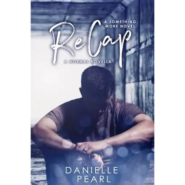 ReCap: A Normal Novella
