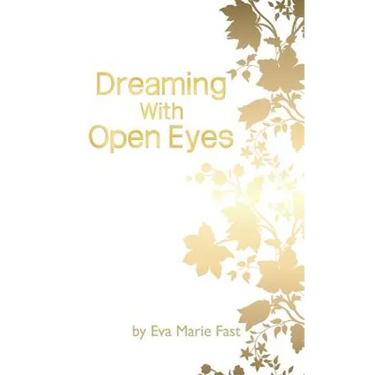 Dreaming With Open Eyes