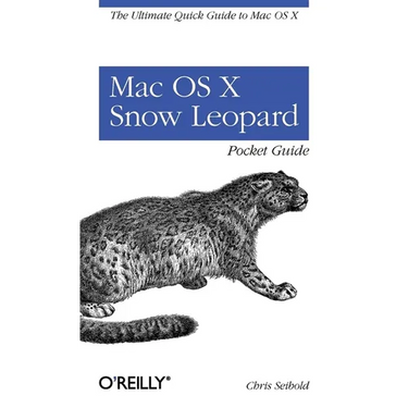 Mac OS X Snow Leopard Pocket Guide: The Ultimate Quick Guide to Mac OS X
