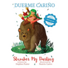 Slumber My Darling / Duerme Cariño