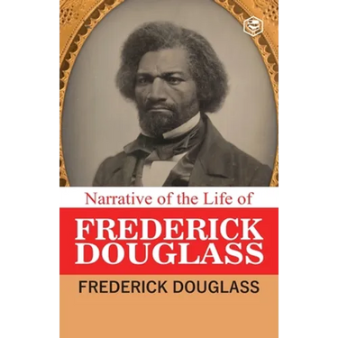 Narrative of the Life of Frederick Douglass