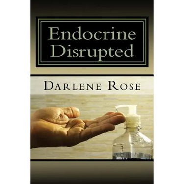 Endocrine Disrupted