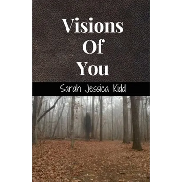 Visions Of You