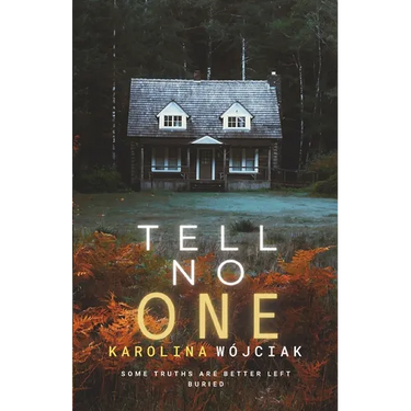 Tell no one