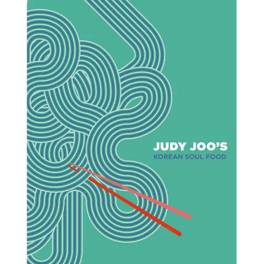 Judy Joo's Korean Soul Food: Authentic Dishes and Modern Twists