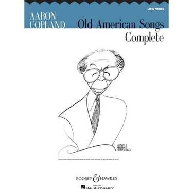 Aaron Copland: Old American Songs Complete: Low Voice