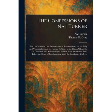The Confessions of Nat Turner