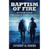 Baptism Of Fire