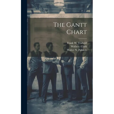 The Gantt Chart