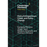 Policy Entrepreneurs, Crises, and Policy Change