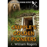 Cripple's Golden Pioneers