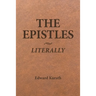 The Epistles Literally