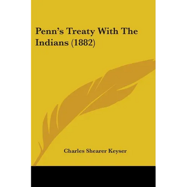 Penn's Treaty With The Indians (1882)